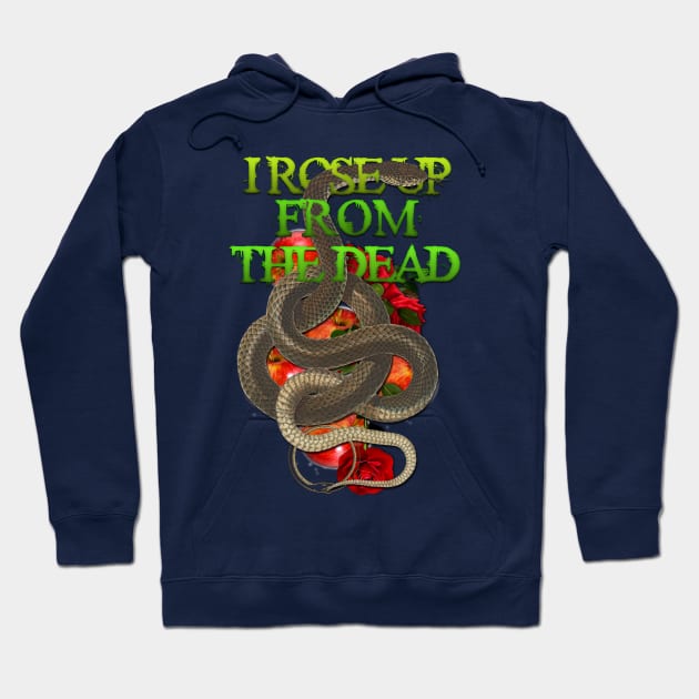 I rose up from the dead. Hoodie by LanaBanana